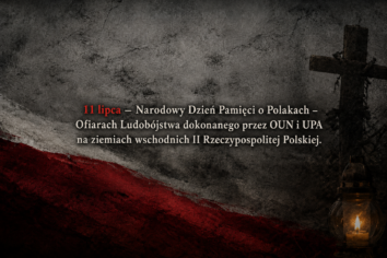 W sobotę upamiętnimy Polaków – Ofiary Ludobójstwa dokonanego przez&nbsp;OUN i&nbsp;UPA