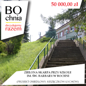 Zielona skarpa przy szkole im. św. Barbary w Bochni (osiedlowy: Krzęczków-Łychów)