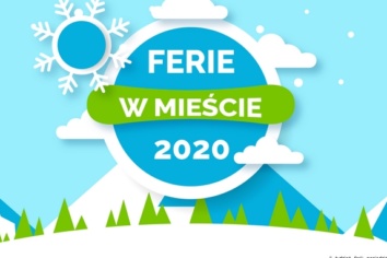 Oferta miejskich jednostek na Ferie 2020