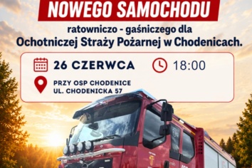 W piątek uroczyste powitanie nowego samochodu ratowniczo-gaśniczego dla OSP Chodenice