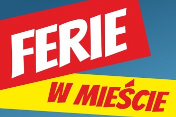 Ferie w mieście 2025