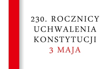 230. rocznica Uchwalenia Konstytucji 3 Maja