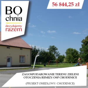 Zagospodarowanie terenu zieleni otoczenia remizy OSP Chodenice (os. Chodenice)