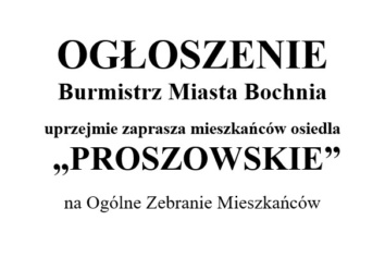 OGŁOSZENIE: zebranie mieszkańców Osiedla Proszowskie