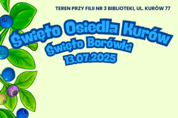 W weekend Święto Osiedla Kurów